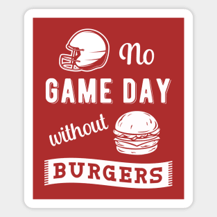 No Game Day Without Burgers Football Magnet